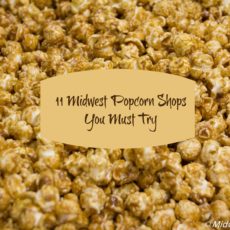 11 Midwest Popcorn Shops You Must Try