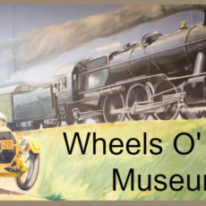 Wheels O’ Time Museum Explores Early Manufacturing