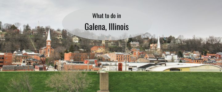 Weekend Getaway: Galena, Illinois