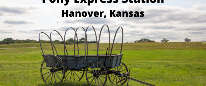 Hollenberg Pony Express Station – One of the Few Remaining