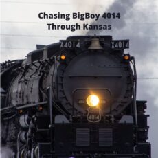 Chasing BigBoy 4014 Through Kansas