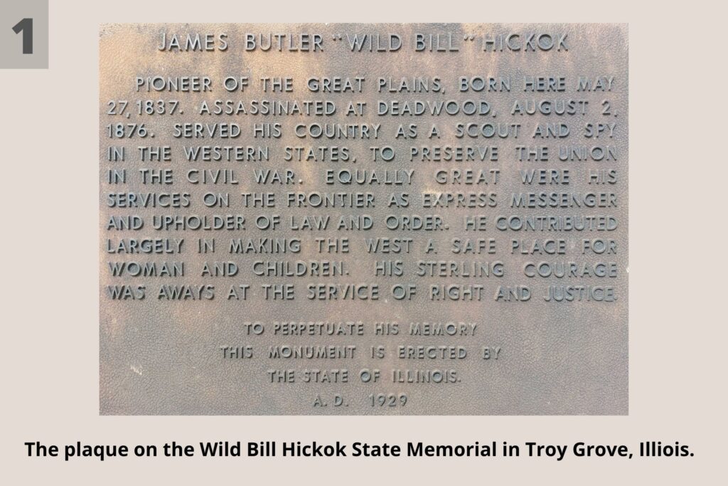 Plaque at the Wild Bill Hickok State Memorial in Troy Grove, Illinois
