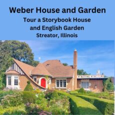 Weber House and Garden: Tour a Storybook House and English Garden