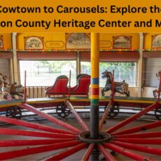 Cowtown to Carousels: Explore the Dickinson County Heritage Center