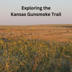 Exploring the Kansas Gunsmoke Trail