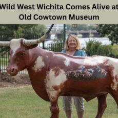 Wild West Wichita Comes Alive at Old Cowtown Museum